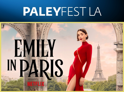 PaleyFest LA: Emily in Paris