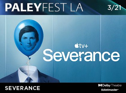 PaleyFest LA: Severance