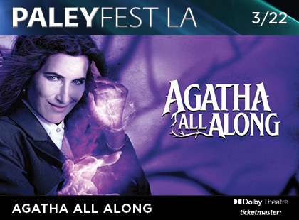 PaleyFest LA: Agatha All Along