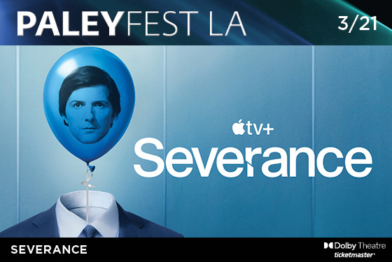 PaleyFest LA: Severance